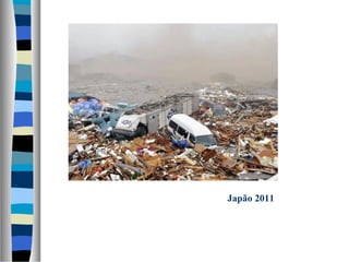 Japão 2011
 