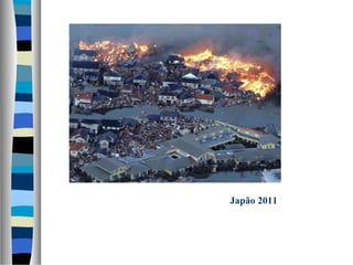 Japão 2011
 