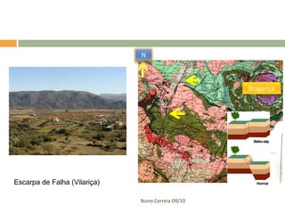 N

Bragança

Escarpa de Falha (Vilariça)
Nuno Correia 09/10

 