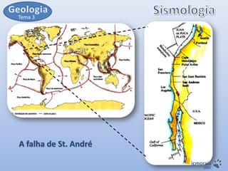 Tema 3

A falha de St. André
jcmorais

2007

 