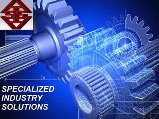 SPECIALIZED INDUSTRY SOLUTIONS 