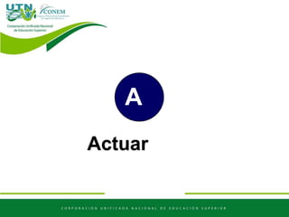 A
Actuar
 