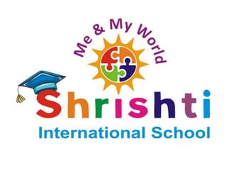 Infrastructure at Shrishti International School