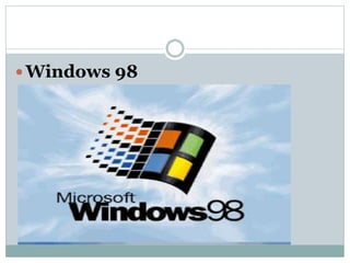  Windows 98
 