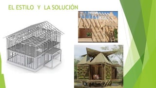 EL ESTILO Y LA SOLUCIÓN
 