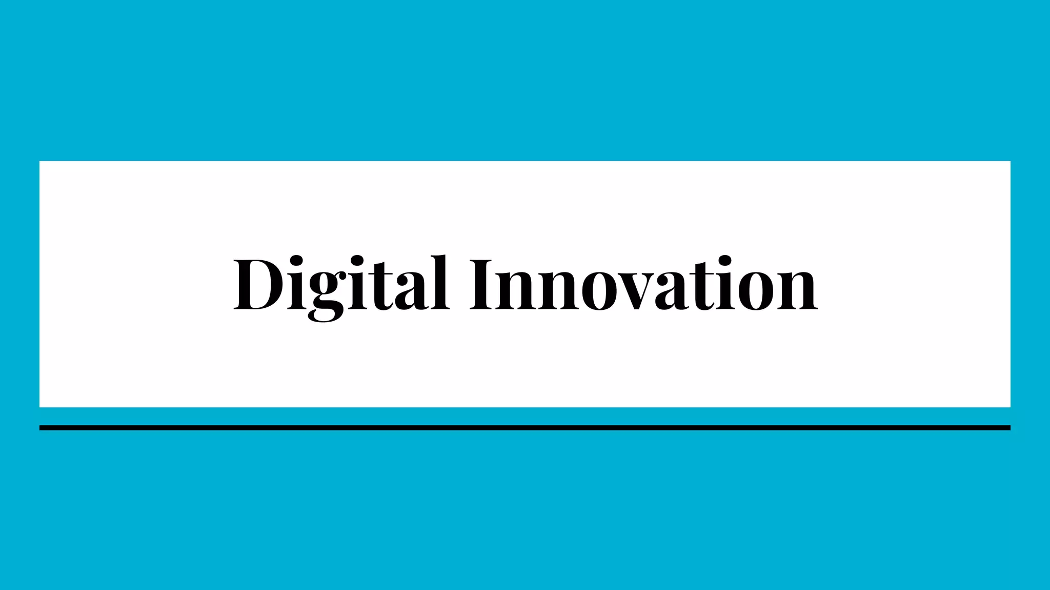 Digital Innovation