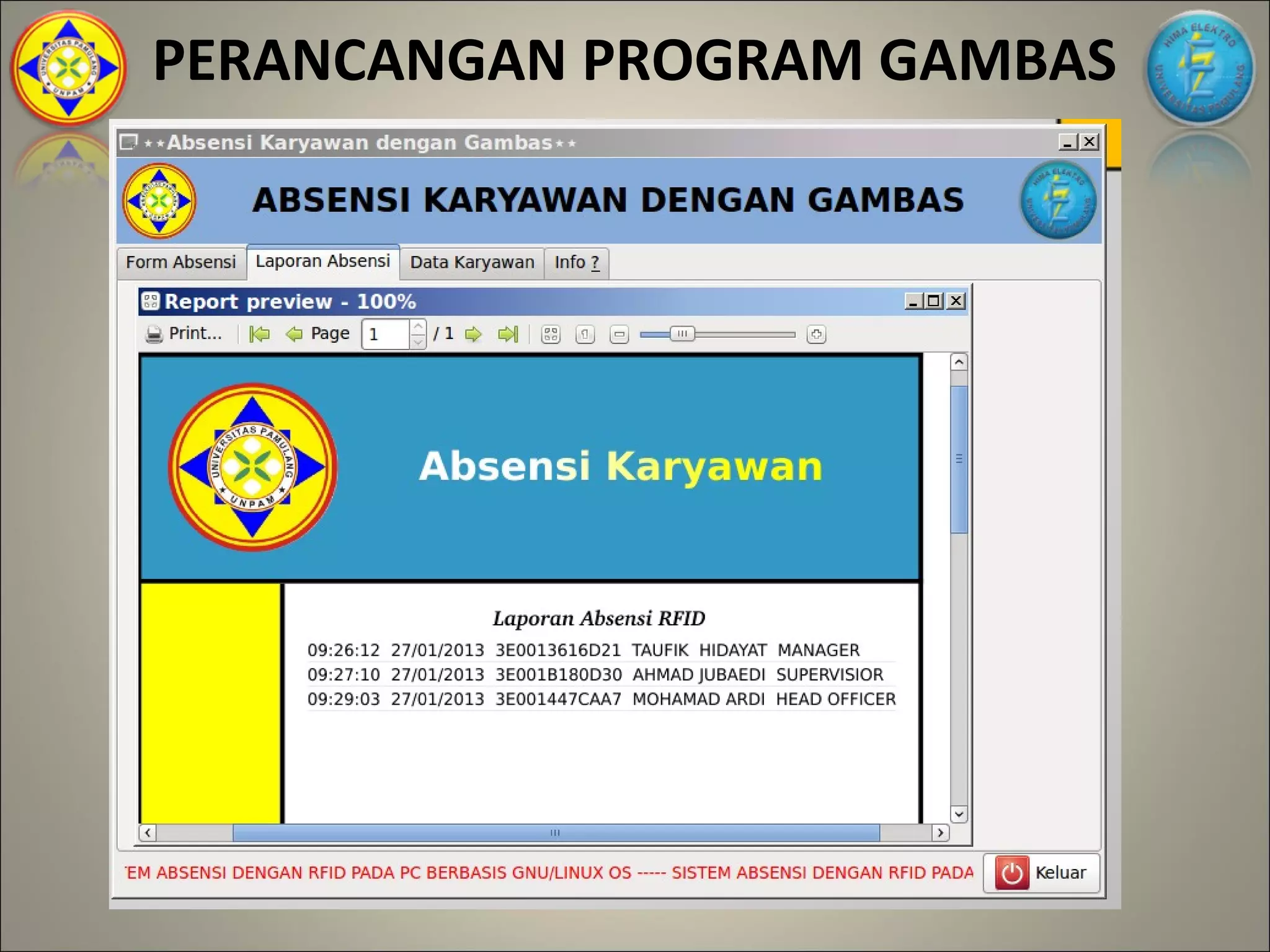 PERANCANGAN PROGRAM GAMBAS
 