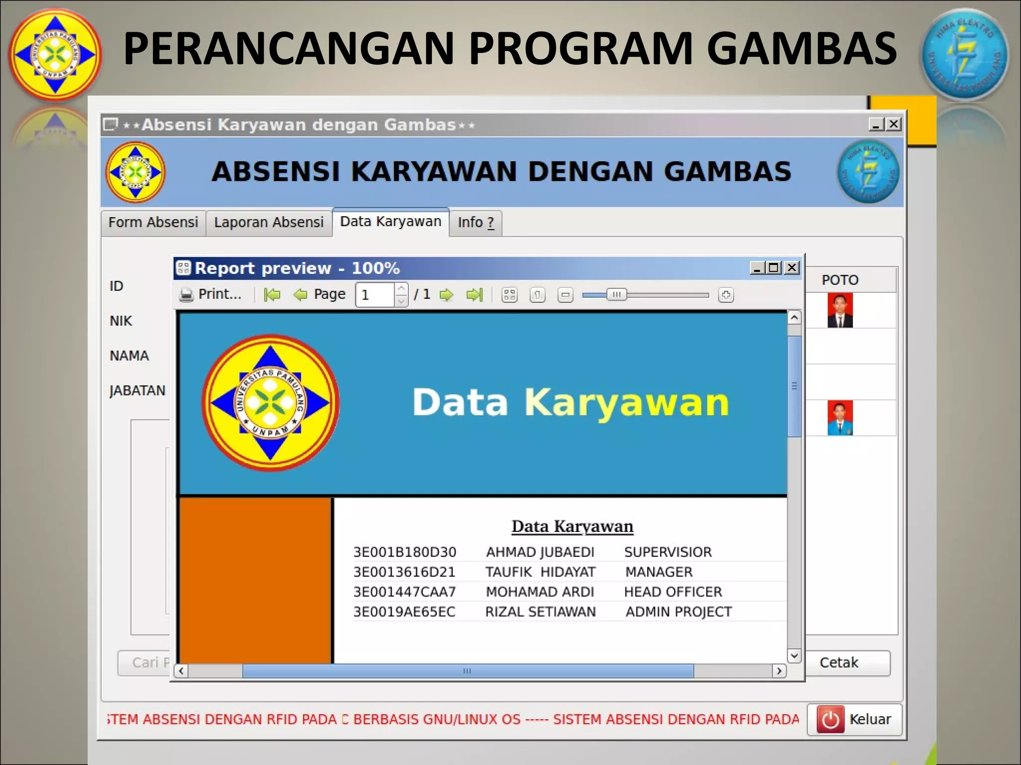 PERANCANGAN PROGRAM GAMBAS
 
