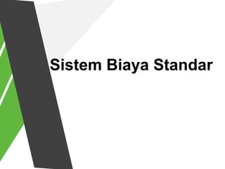 Sistem Biaya Standar
BUSINESS PLAN
 