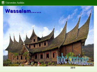 38/9
Wassalam……Wassalam……
 
