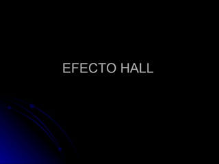 EFECTO HALL 
