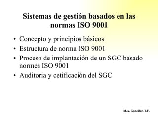 Sistema de Gestión Basado en ISO 9001 | PPT
