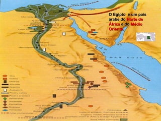 O Egipto  é um país árabe do  Norte de África  e do  Médio Oriente. 