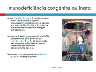 Sistema ImunitáRio (DoençAs E DesequilíBrios)