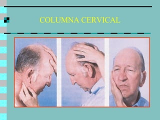 COLUMNA CERVICAL 