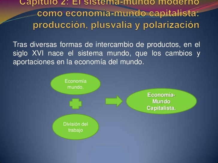 Análisis del sistemamundo Análisis del sistemamundo
