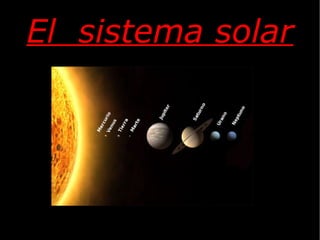 El  sistema solar 