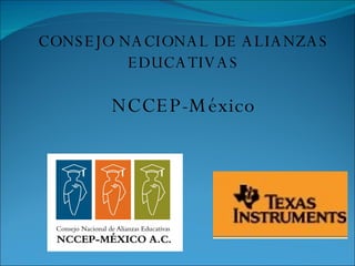 CONSEJO NACIONAL DE ALIANZAS EDUCATIVAS NCCEP-México 