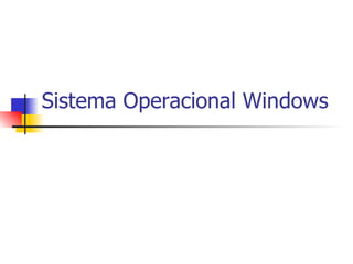 Sistema Operacional Windows 