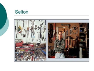 Seiton
 