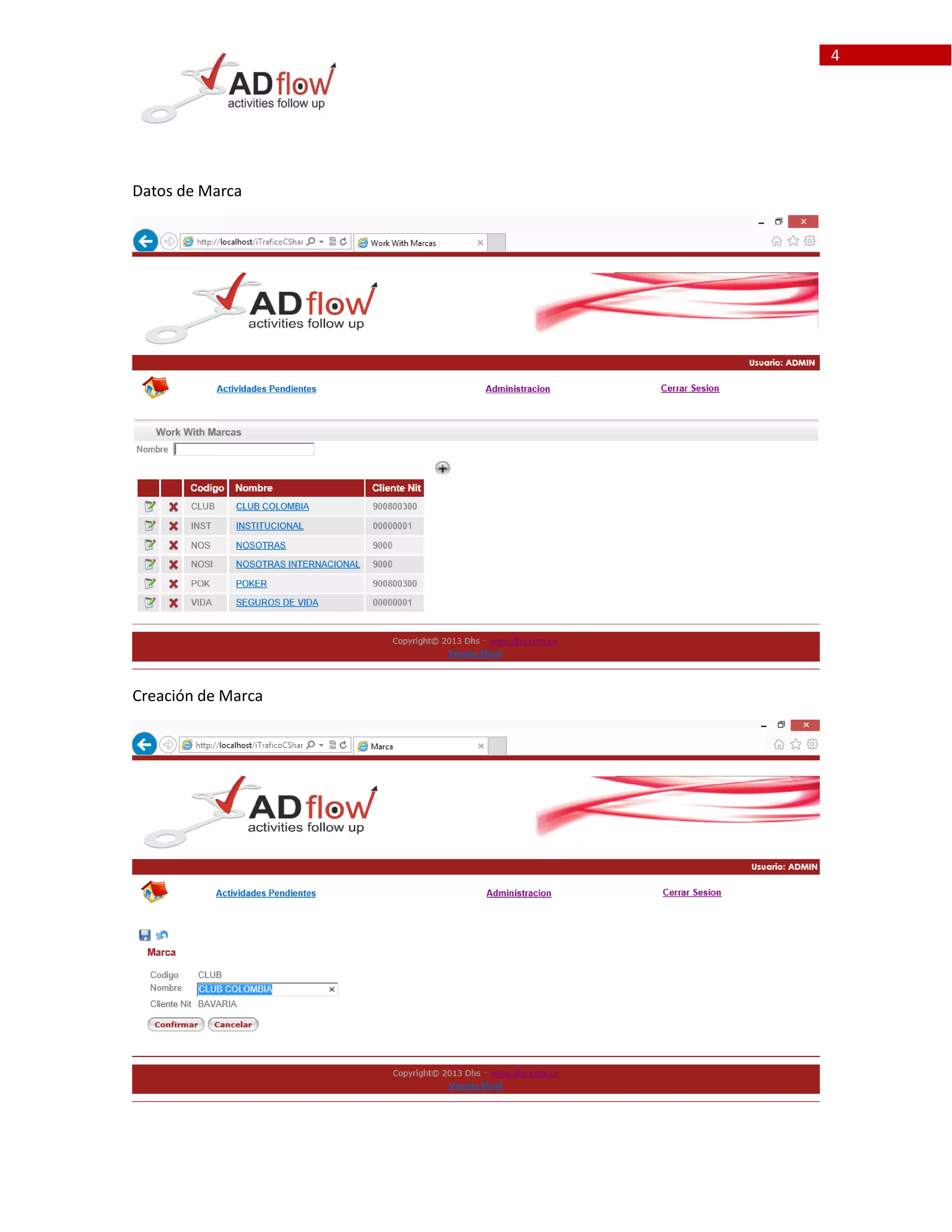 4
Datos de Marca
Creación de Marca
 