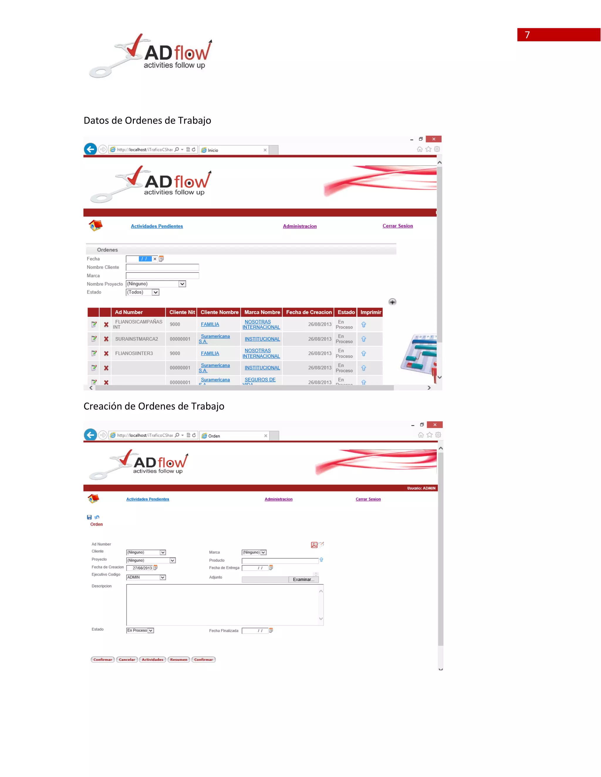 7
Datos de Ordenes de Trabajo
Creación de Ordenes de Trabajo
 