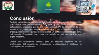Android Conclusion SISTEMA ANDROID, imperdible-Presentacion.pptx