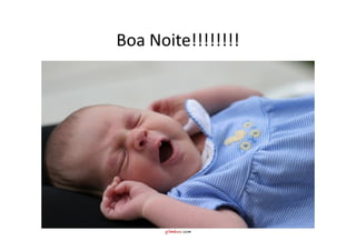 Boa Noite!!!!!!!!
 