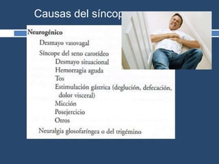 Causas del síncope
 