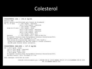Colesterol
 