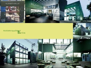 PLATOON KunsTHALLE
Berlín
 