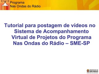 Programa  Nas Ondas do Rádio ,[object Object]