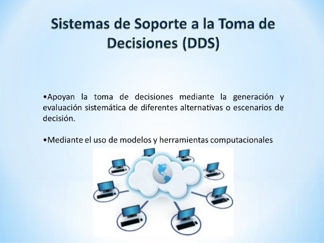 Sistema de apoyo a la toma de decisiones