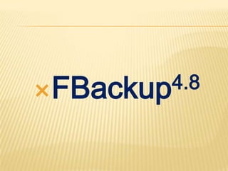 FBackup4.8
 