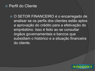 Motivação: Trabalho final do curso superior de Tecnologia em Análise e Desenvolvimento de SistemasPerfil do Cliente