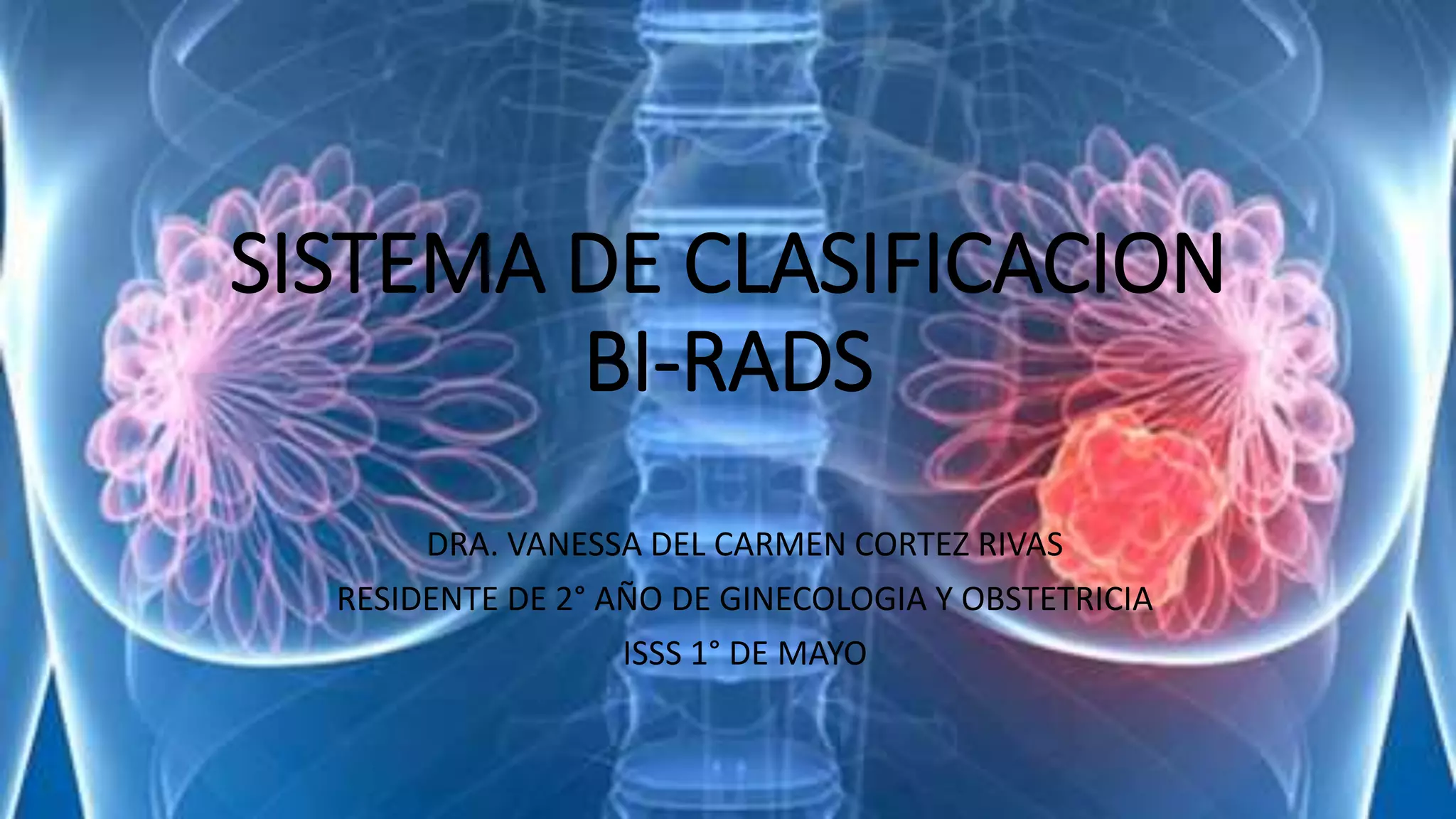 Sistema de clasificacion bi rads | PPT