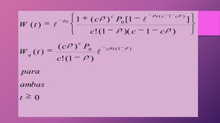 0
)1(!
)(
)(
)1)(1(!
]1[)(1
)(
)1(0
)1(
0
t
ambas
para
c
Pc
tW
ccc
Pc
tW
tc
c
q
cctc
t



 