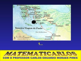 1...



COM O PROFESSOR CARLOS EDUARDO MORAES PIRES
 