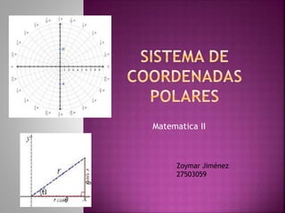 Matematica II
Zoymar Jiménez
27503059
 