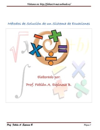 Visítanos en: http://fabian14-mat.webnode.es/
Prof. Fabián A. Espinosa B. Página 1
 