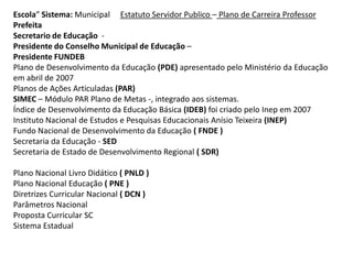 entende-se infra-estrutura como os modos e os meios do homem produzir sua existência.Conceitos de educação variam segundo o referencial que se toma. Esses diferentes conceitos projetam sobre a escola princípios, prescrições e finalidades, buscando torná-la a intérprete social dos seus propósitos. Em que pesem essas variações, dois pontos são igualmente contemplados nas diversas concepções:•todo processo educativo expressa uma doutrina pedagógica que, por sua vez, está assentada em determinadas filosofias de vida, concepção de homem e de sociedade;•em uma realidade social concreta, o processo educacional se dá através dafamília, da religião, da escola e da doutrina pedagógica que adotam.Tomando o Brasil como objeto de análise, Saviani  identifica quatro grandesconcepções na organização, orientação e funcionamento da escola brasileira:•a concepção humanista tradicional;•a concepção humanista moderna;•a concepção analítica;•a concepção dialética.