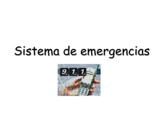 Sistema de emergencias 