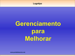 Gerenciamento para Melhorar Logotipo 