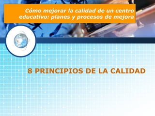Sistema de gestión de la calidad educativa | PPTX