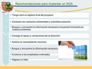 Recomendaciones para implantar un SGA
 