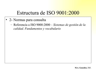 Sistema de Gestión Basados en ISO 9001 Slide 27
