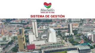 SISTEMA DE GESTIÓN 
 