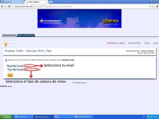 Selecciona tu nivel
Selecciona el tipo de sabana de notas
 
