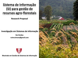 Sistema De Informação (Si) para a gestão de recursos fgro-florestais