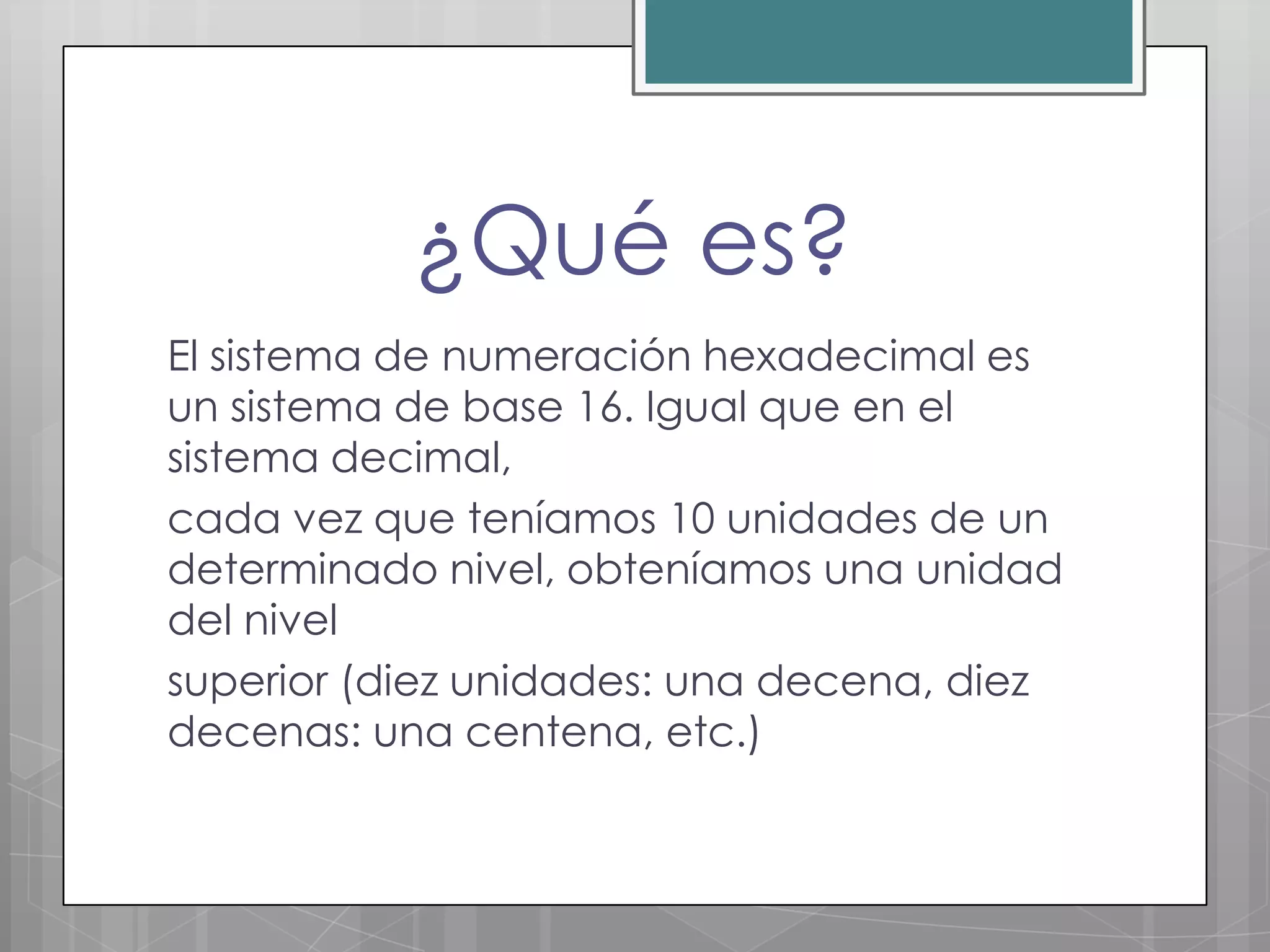 Sistema de numeración hexadecimal | PPTX